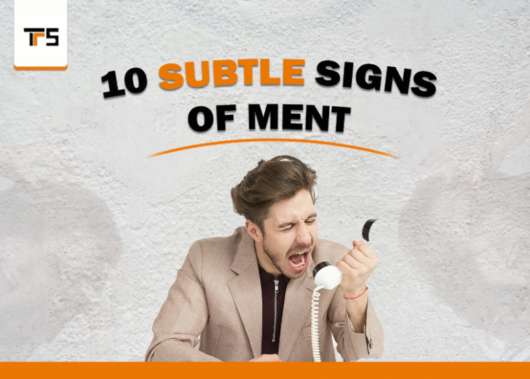 10 Subtle Signs of Ment