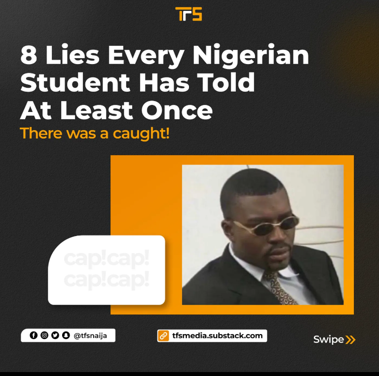 8 Lies Every Nigerian Student Has Told At Least